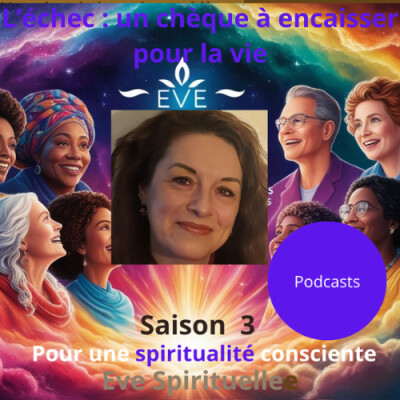 L'échec : un chèque à encaisser pour la vie - Eve Spirituelle cover