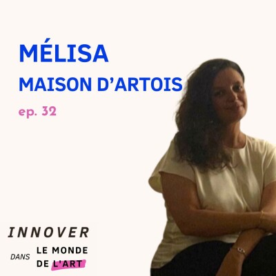 #32 Mélisa, fondatrice de Maison D'Artois - L'art de vivre cover