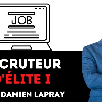 353 - Recruteur d'Elite - Damien Lapray cover