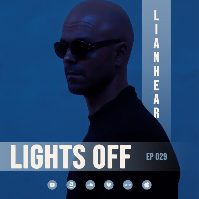 Lianheart - Lights Off 029 - June 20, 2026 cover