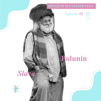 Slava Polunin, théâtraliser sa vie pour réaliser ses rêves - Partie 2 cover