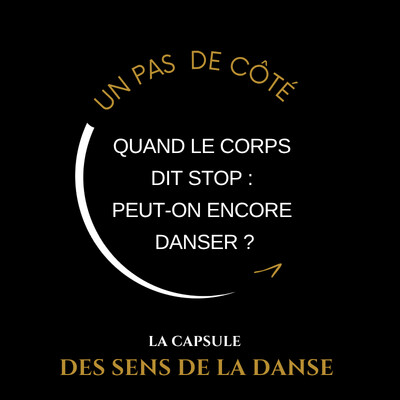 Un pas de côté — Quand le corps dit stop : peut-on encore danser ? cover