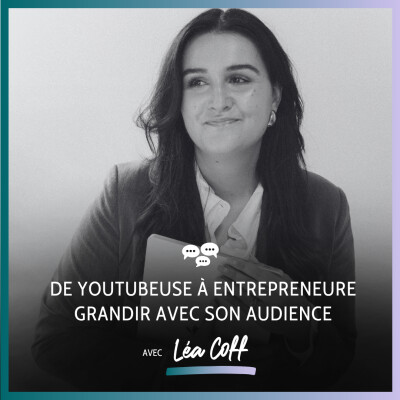 De Youtubeuse à entrepreneure : grandir avec son audience cover