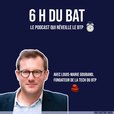 #3 La digitalisation et les différents enjeux du monde du BTP cover