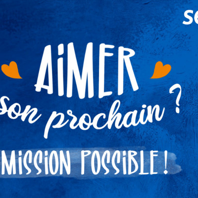 20210509 - Aimer son prochain Mission possible cover