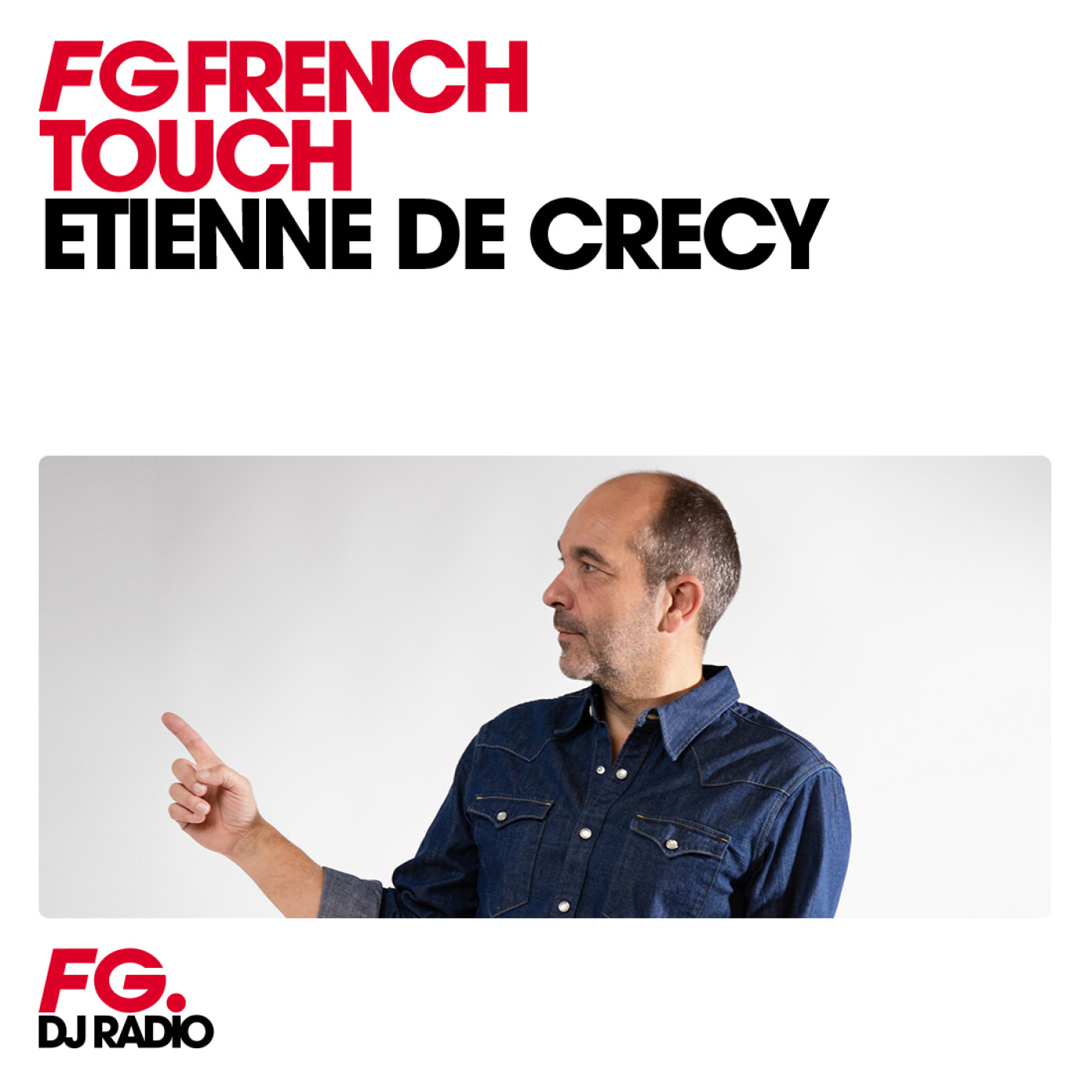 FG FRENCH TOUCH : ÉTIENNE DE CRÉCY episode artwork