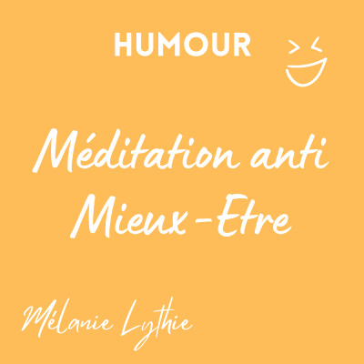 Humour ! Méditation Anti Mieux-être cover