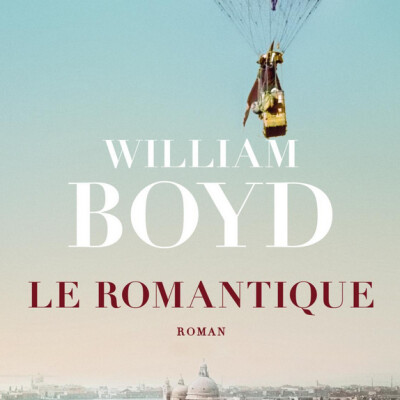 William BOYD - "Le Romantique" cover