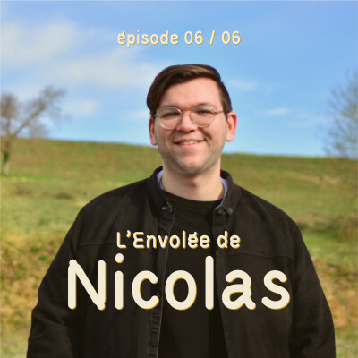 6/6  [L'Envolée] - Dans la tête de Nicolas cover