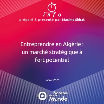 Entreprendre en Algérie : un marché stratégique à fort potentiel cover