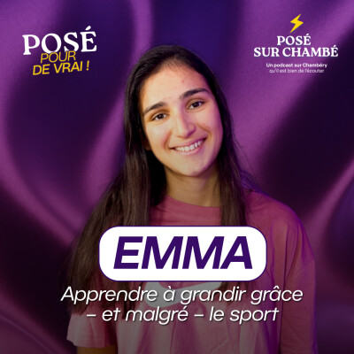 Posé pour de vrai avec Emma I Apprendre à grandir grâce – et malgré – le sport cover