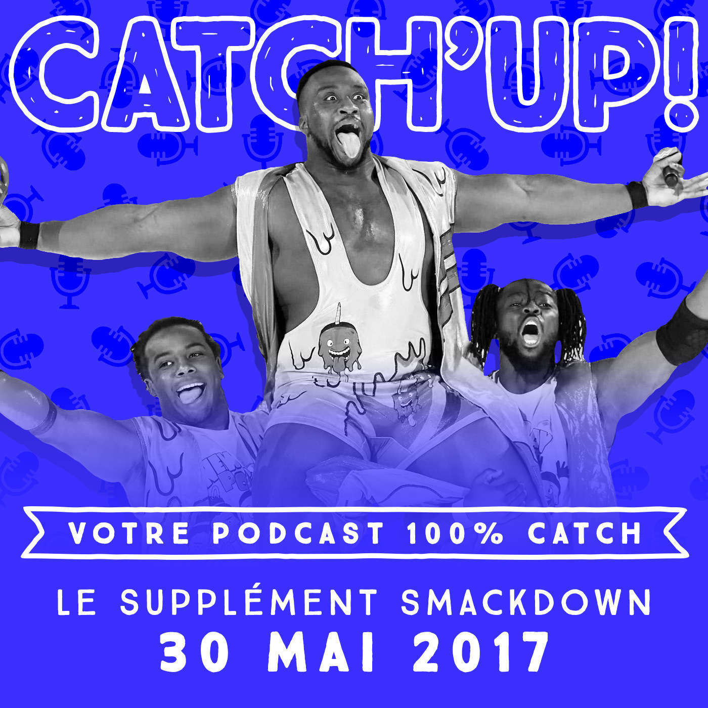 Catch'up! WWE Smackdown du 30 mai 2017