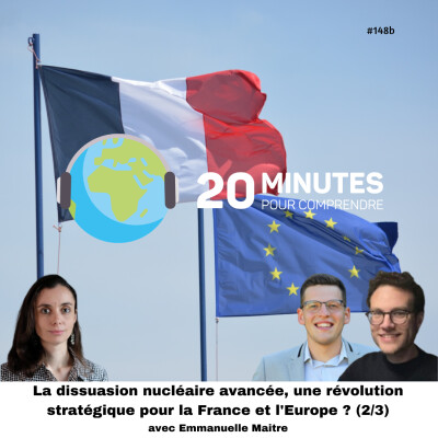 #148b : La dissuasion nucléaire avancée, vers un partage des armes nucléaires françaises ? (2/3) cover
