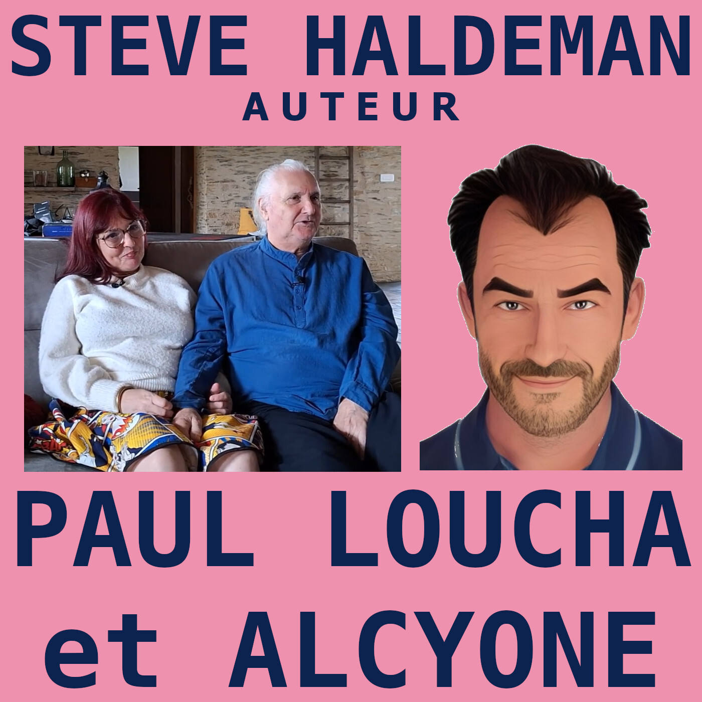Le podcast de Steve Haldeman