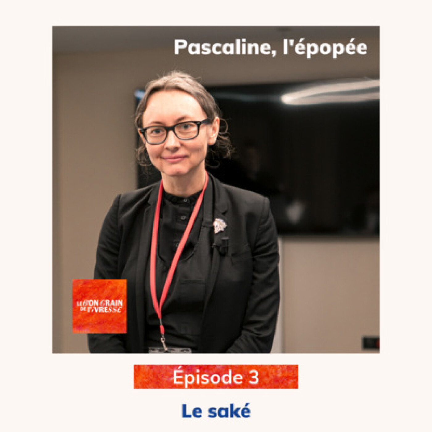 Pascaline, l'épopée - Le saké - 3/8 - Pascaline Lepeltier