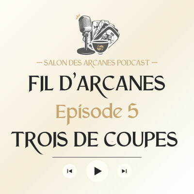 #5 · Trois de Coupes | Fil d’Arcanes : le tarot Rider-Waite-Smith, arcane après arcane cover