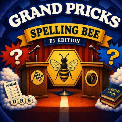 The Grand Pricks F1 Spelling Bee: Can We Spell These Formula 1 Terms? cover