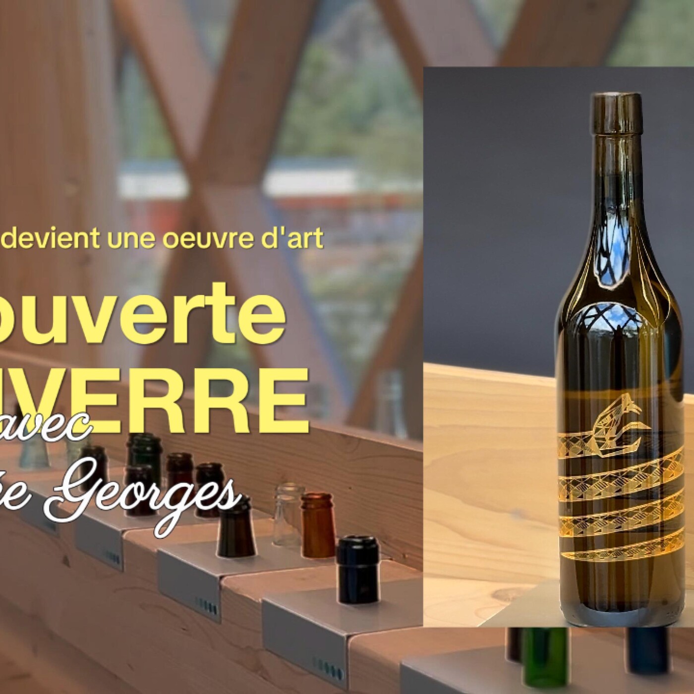 Quand la bouteille devient une œuvre d’art : rencontre avec Univerre