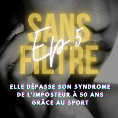 [5] Elle dépasse son syndrome de l'imposteur à 50 ans grâce au sport - avec Valérie cover