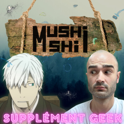 Mushishi : douceur cruelle et vies invisibles cover