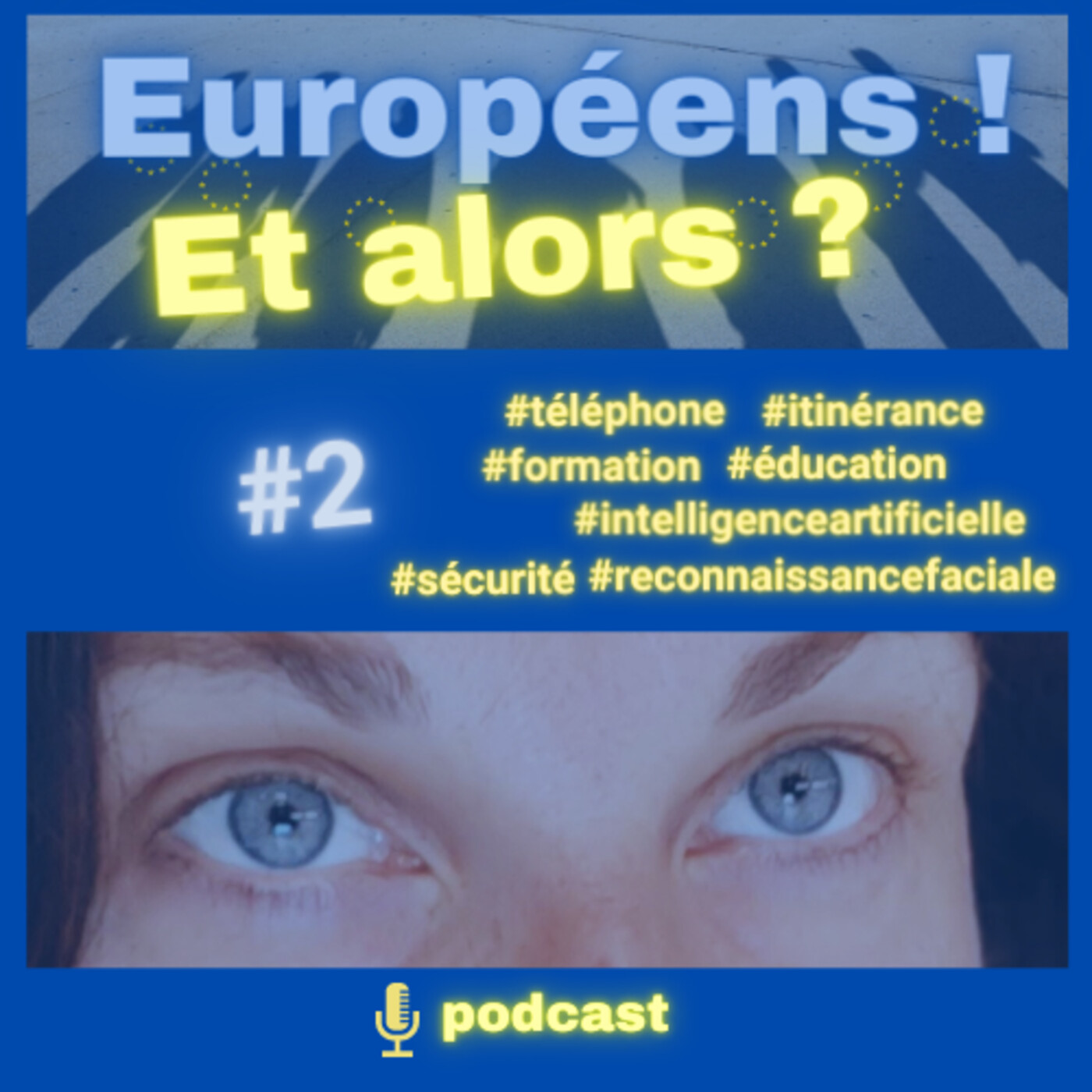 Européen.ne ! Et alors ?!