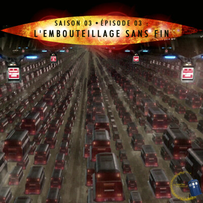 03x03 - L'embouteillage sans fin (Episode 03) cover