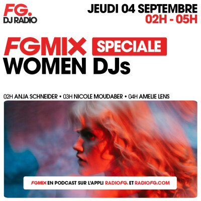 FG MIX SPÉCIAL WOMEN DJs : ANJA SCHNEIDER cover