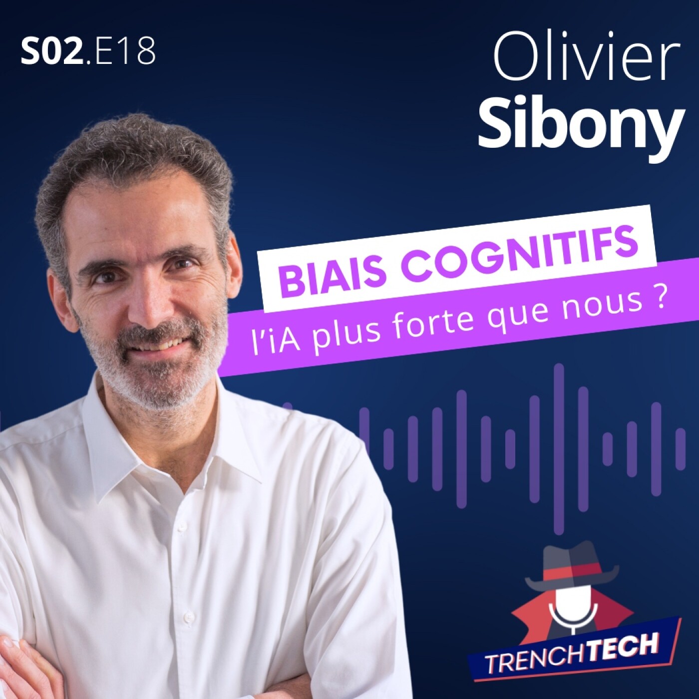 Olivier Sibony - Biais cognitifs : l'iA plus forte que nous ?