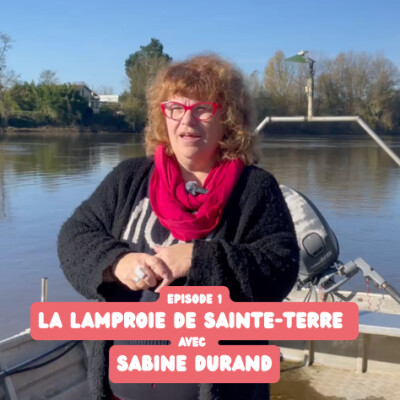 Épisode 1 - La lamproie, le poisson-sangsue que les bordelais s'arrachent avec Sabine Durand cover