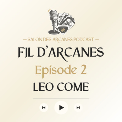 #2 · Léo Côme | Fil d'Arcanes : le Tarot Côme cover