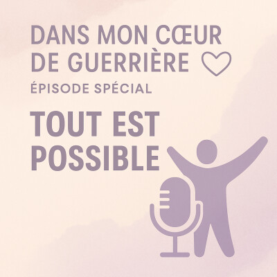 Episode Spécial : Tout est possible cover