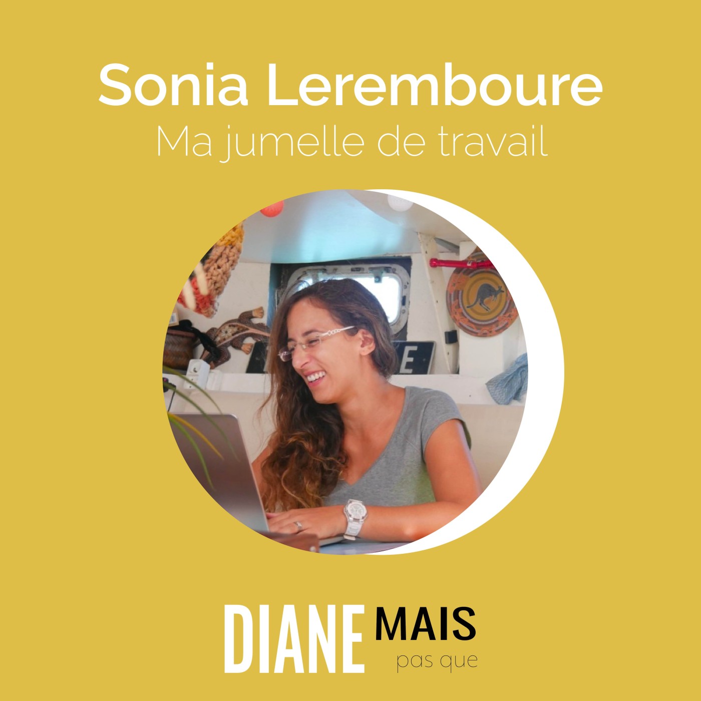 Sonia Leremboure - Ma jumelle de travail