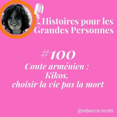 Conte arménien : Kikos..  choisir la vie pas la mort cover