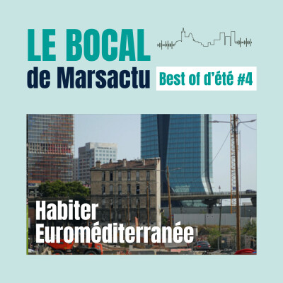 BEST OF ÉTÉ #4 - Habiter Euroméditerranée cover