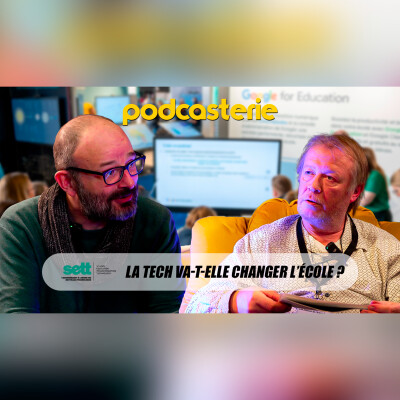 SENSIBILISER LES ENFANTS AU FONCTIONNEMENT DE L'IA - LA PODCASTERIE AU SETT #10 cover