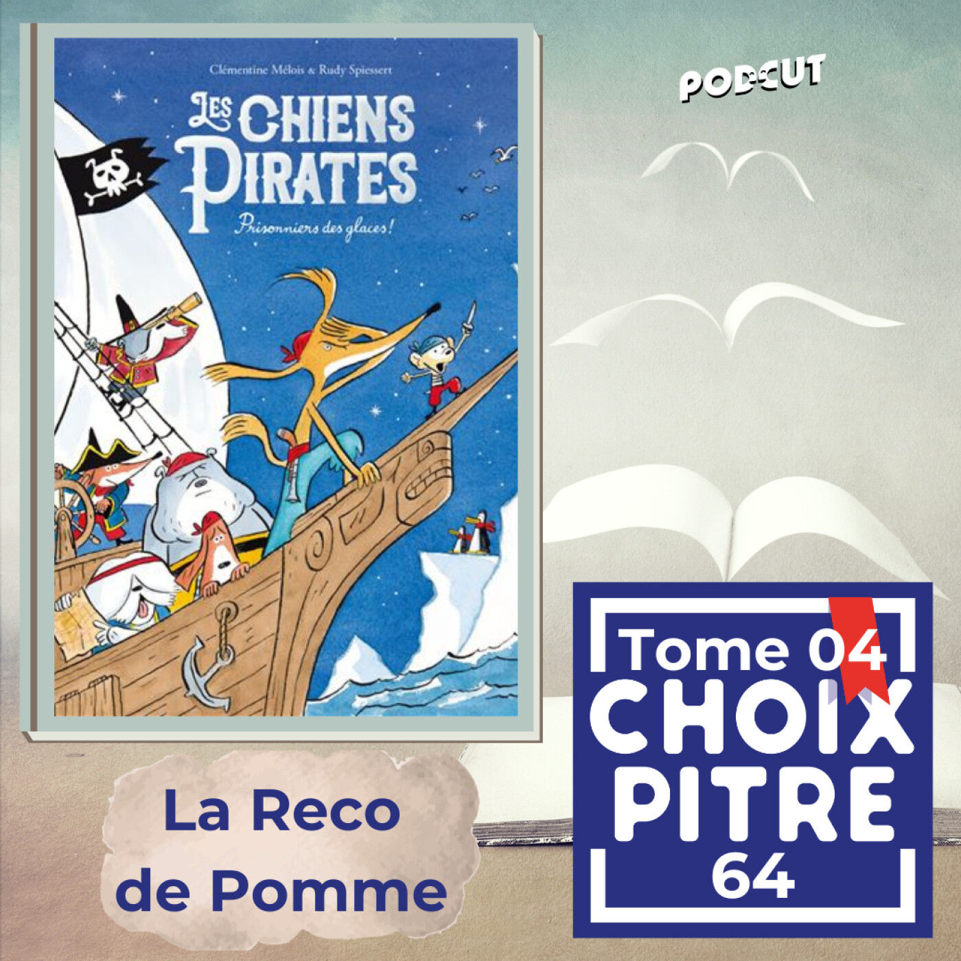 RECO - "Les Chiens Pirates - Prisonniers des glaces" de Clémentine Mélois et Rudy Spiessert RECO - "Les Chiens Pirates - Prisonniers des glaces" de Clémentine Mélois et Rudy Spiessert