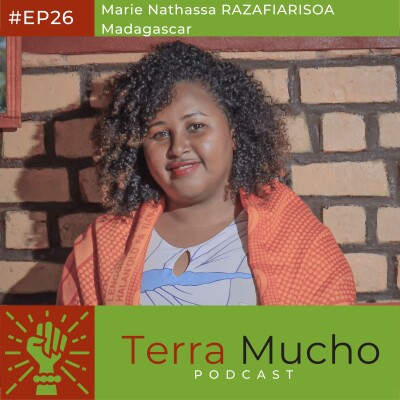 EP26 - Marie Nathassa RAZAFIARISOA : Défendre la terre, défendre les vies cover