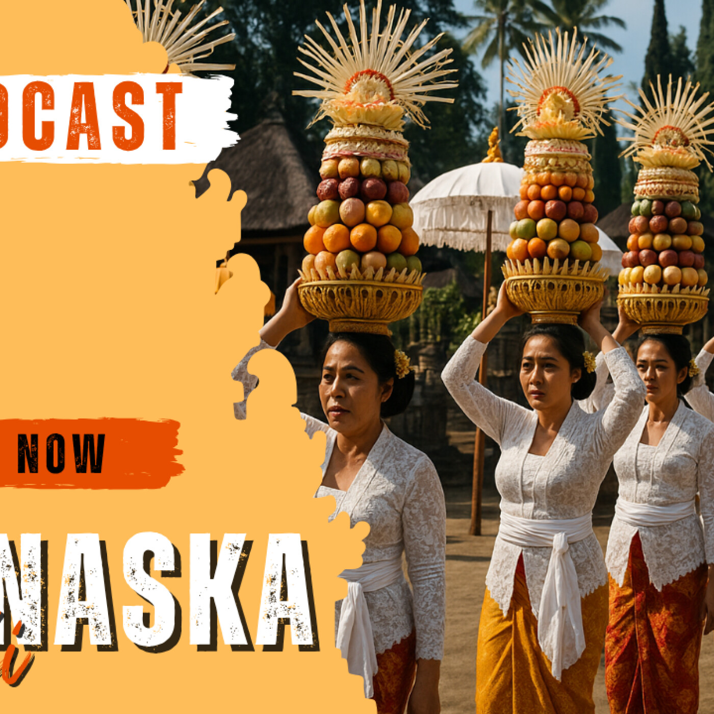 Amanaska Bali  Le Podcast