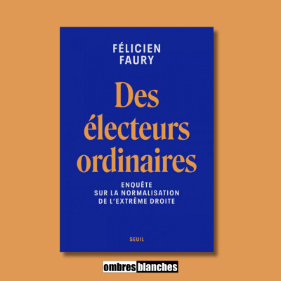 Félicien Faury → Des électeurs ordinaires cover