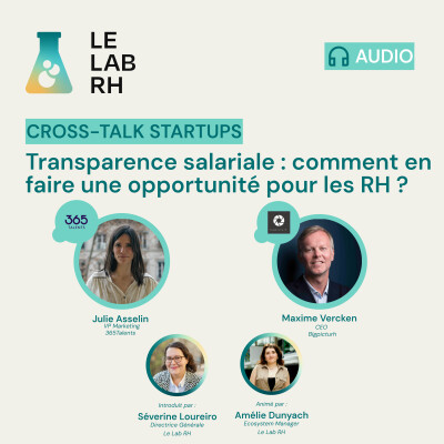 [Cross-Talk Startups] Transparence salariale :  comment en faire une opportunité pour les RH ? cover