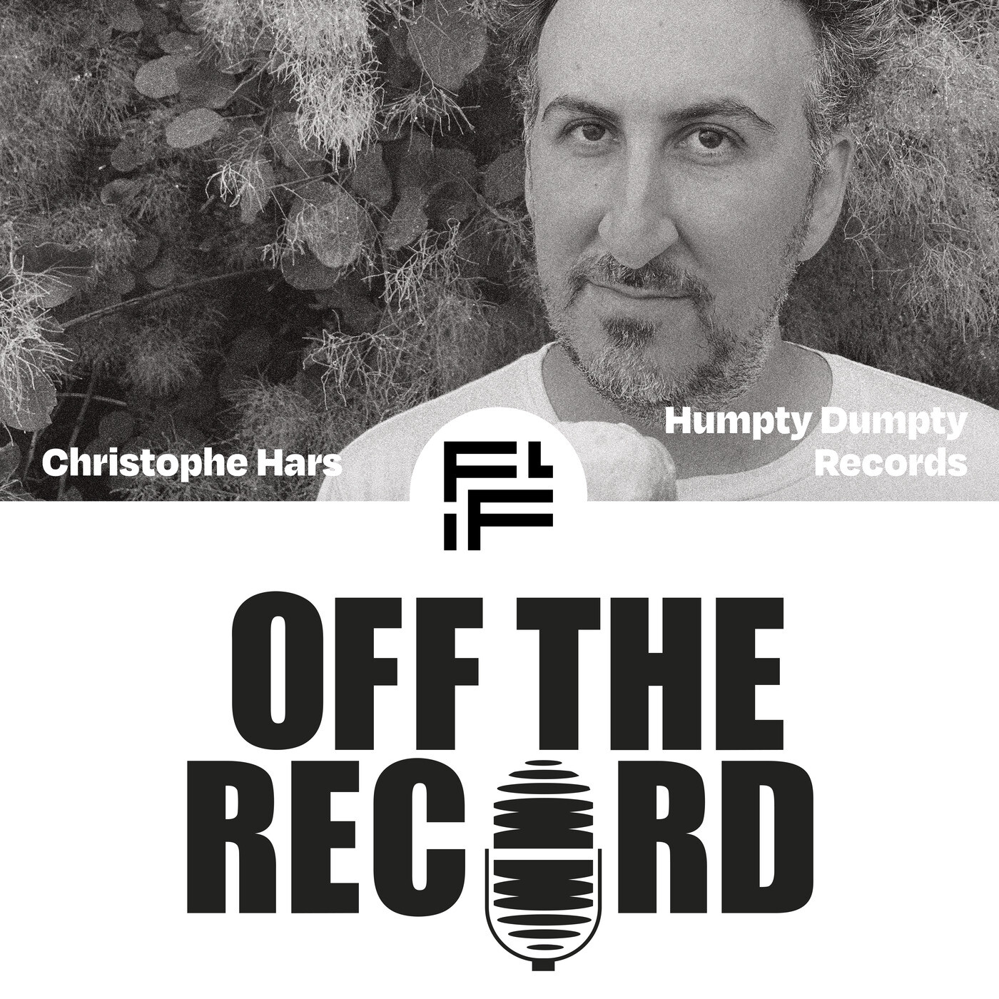 Off The Record #7 Humpty Dumpty Records episode artwork