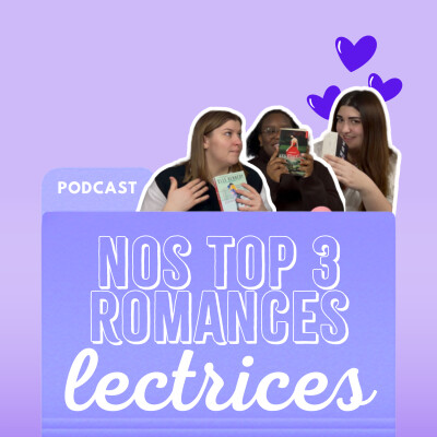 Episode 4 - Quelles romances ont marqué nos vies de lectrices ? On répond avec Channelle et Léa (@lelbooks) cover