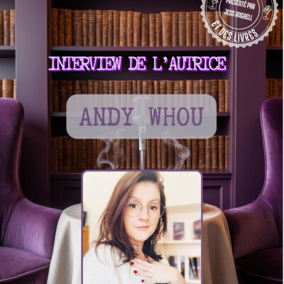 Interview n°46 - Andy Whou cover