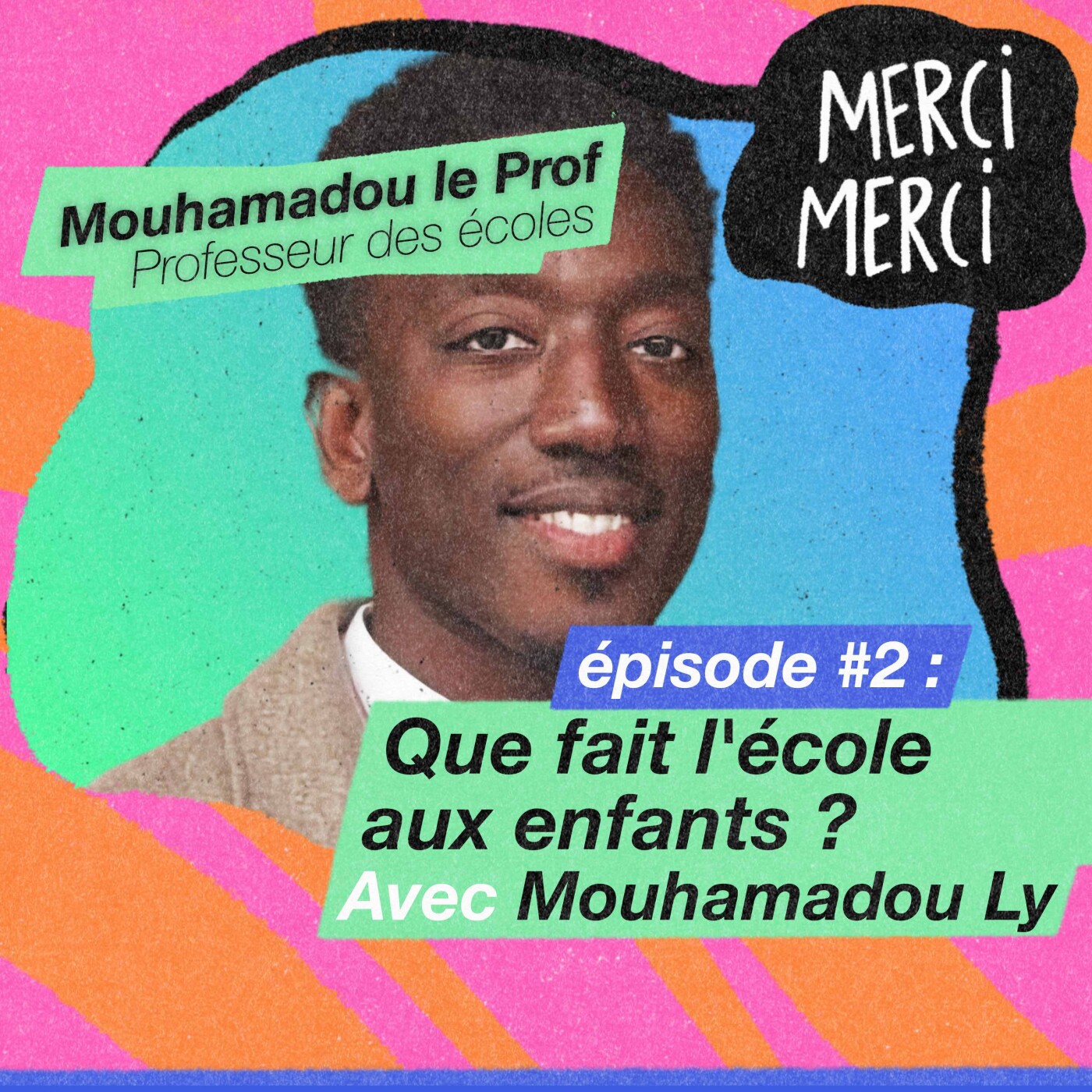 Que fait l’école aux enfants ? Mouhamadou Le Prof nous explique ce que vivent les enfants 8h par jour episode artwork