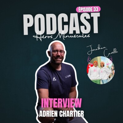 Episode #33 - Adrien Chartier - "20 minutes par jour pour changer le développement de votre enfant" cover