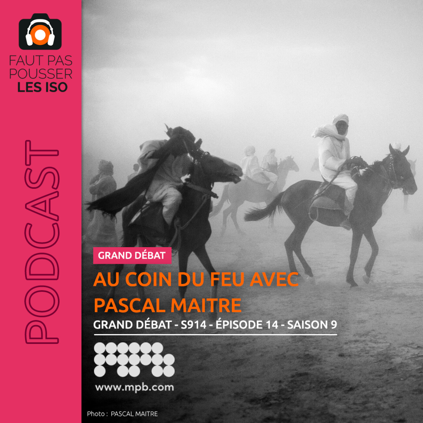S914 - LE GRAND DÉBAT - AU COIN DU FEU, CONVERSATIONS AVEC PASCAL MAITRE