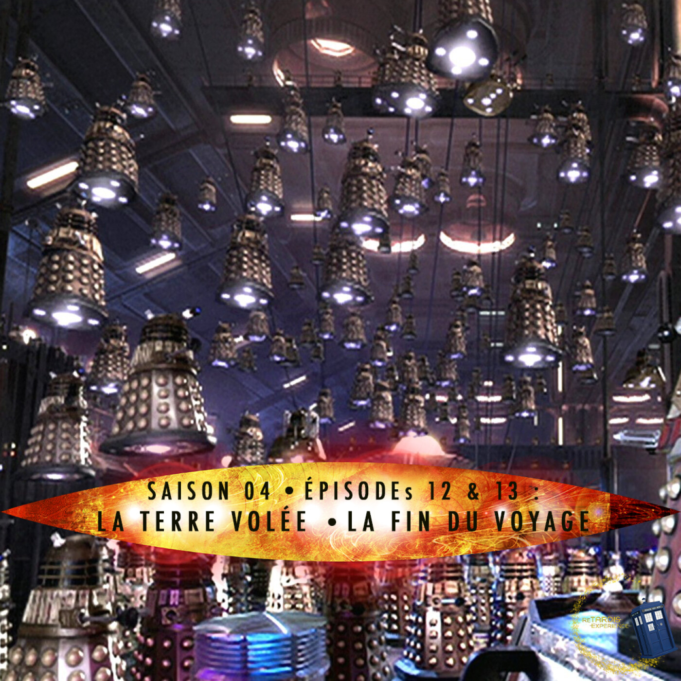 reTARDIS Expérience