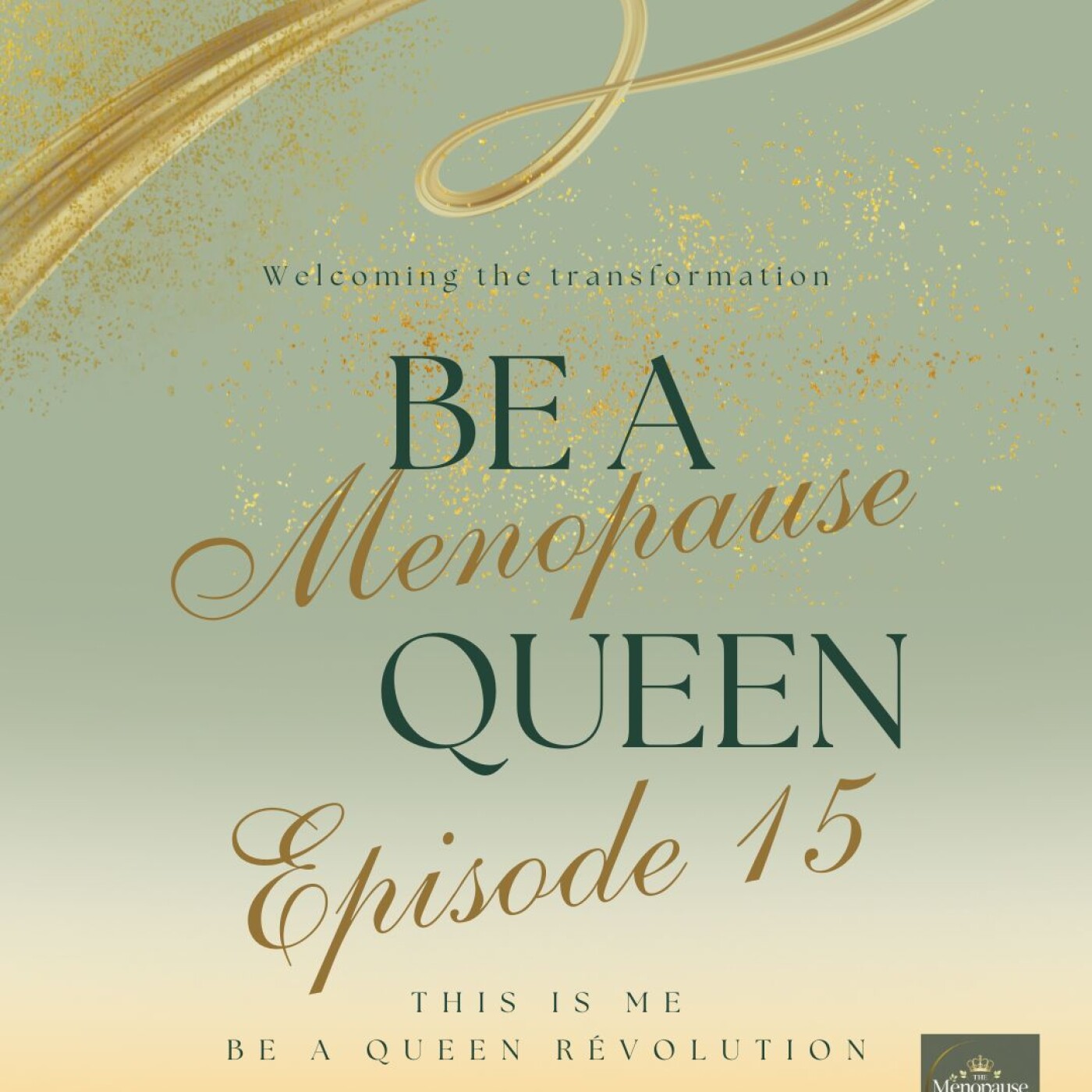 The Menopause Queen Episode 15 - the Modern Witch episode artwork
