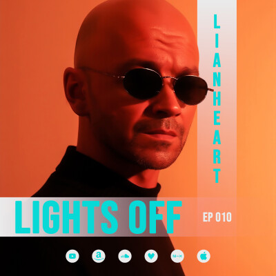Lianheart - Lights Off 010 - February 7, 2026 cover