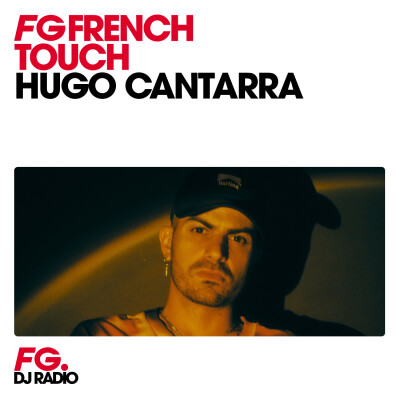 FG FRENCH TOUCH : HUGO CANTARRA cover